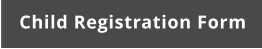 Child Registration Form