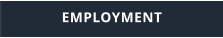 EMPLOYMENT