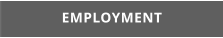 EMPLOYMENT