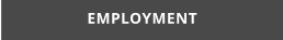 EMPLOYMENT