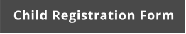 Child Registration Form